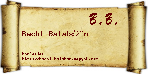 Bachl Balabán névjegykártya